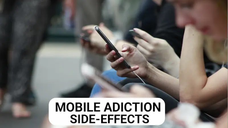 Mobile addiction side-effects